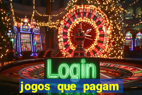 jogos que pagam sem precisar depositar dinheiro